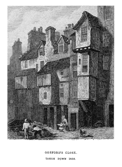 GOSFORD’S CLOSE.
TAKEN DOWN 1835.