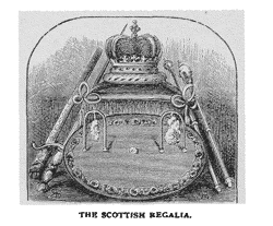 THE SCOTTISH REGALIA