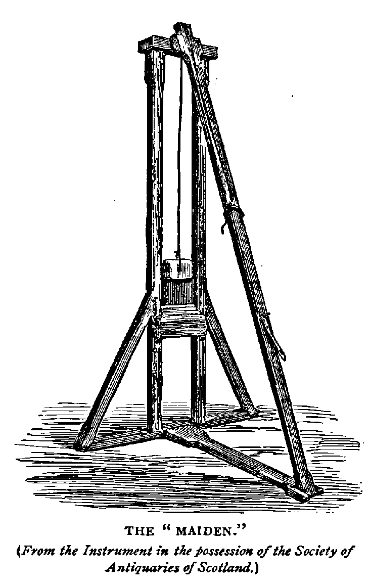 The "Maiden."
(From the Instrument in the possession of the Society of Antiquaries of Scotland.)