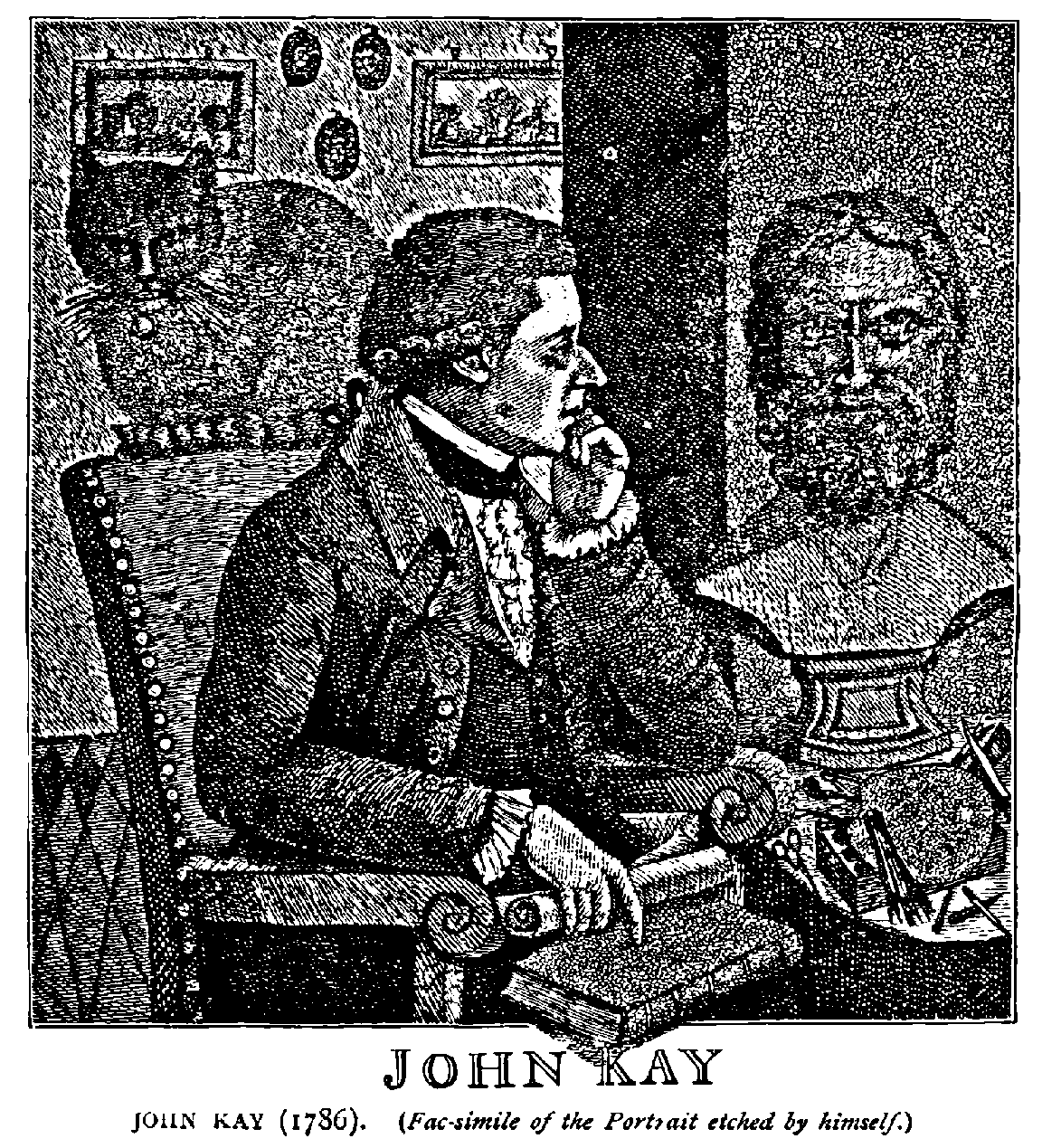 John Kay (1786). (Fac-simile of the Portrait etched by himself.)