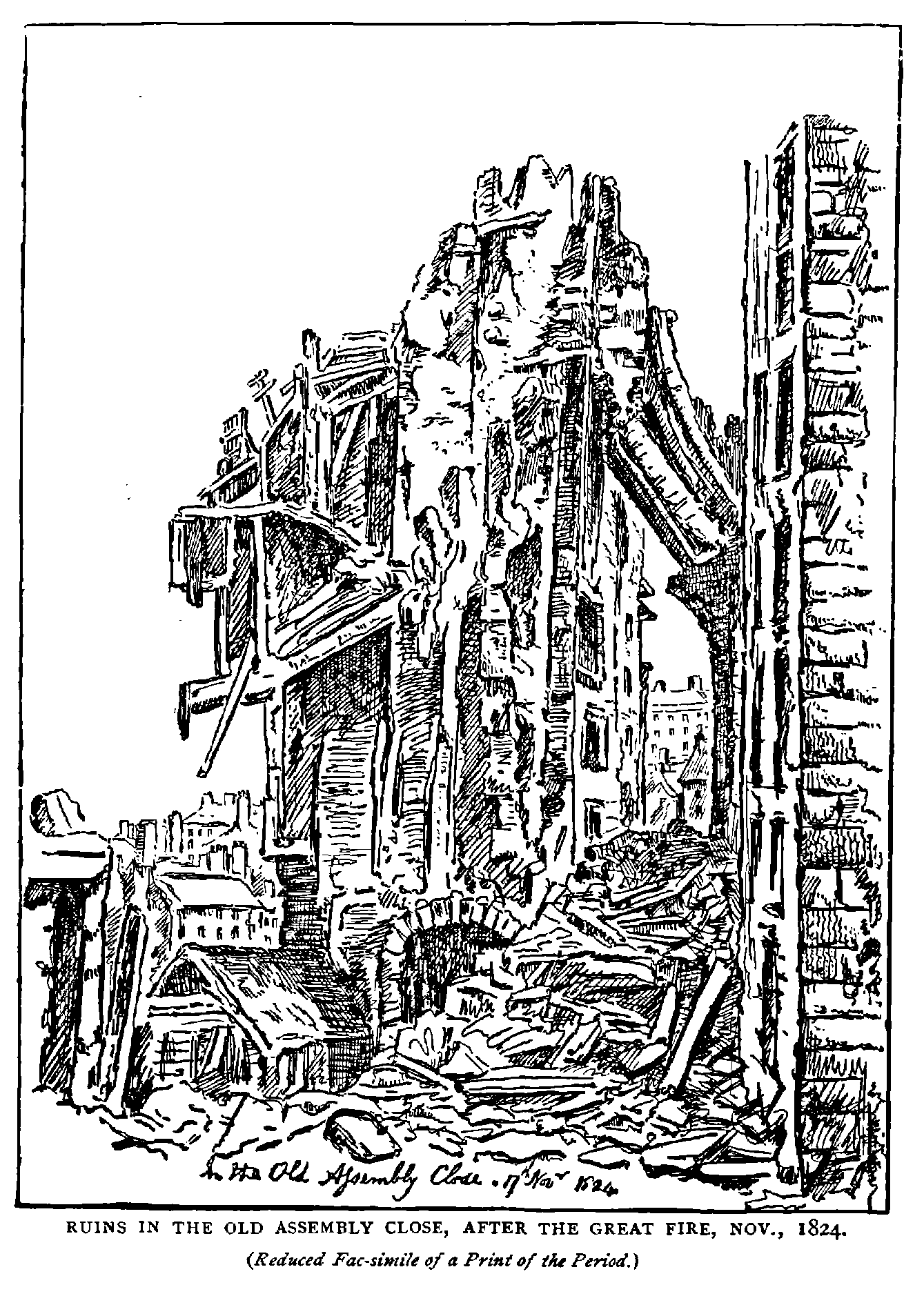 RUINS IN THE OLD ASSEMBLY CLOSE, AFTER THE GREAT FIRE, NOV. 1824.