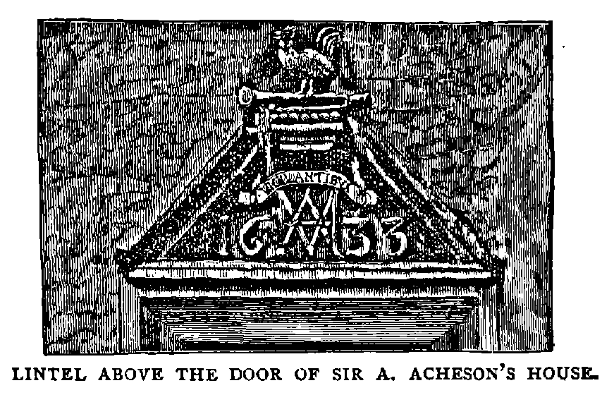 LINTEL ABOVE THE DOOR OF SIR A. ACHESON?S HOUSE.