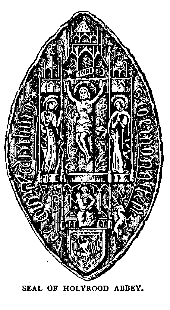 SEAL OF HOLYROOD ABBEY.