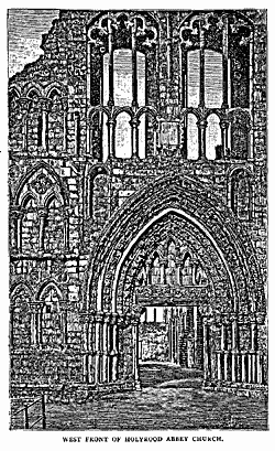 WEST FRONT OF HOLYROOD ABBEY CHUKCH