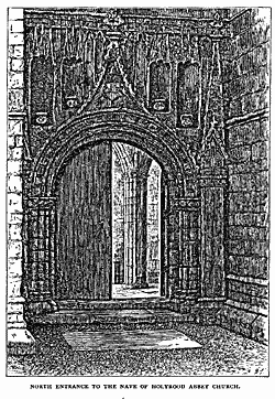 NORTH ENTRANCE TO THE NAVE OF HOLYROOD ABBEY CHURGH