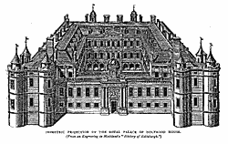 ISOMETRIC PROJECTION OF THE ROYAL PALACE OF HOLYROOD HOUSE.