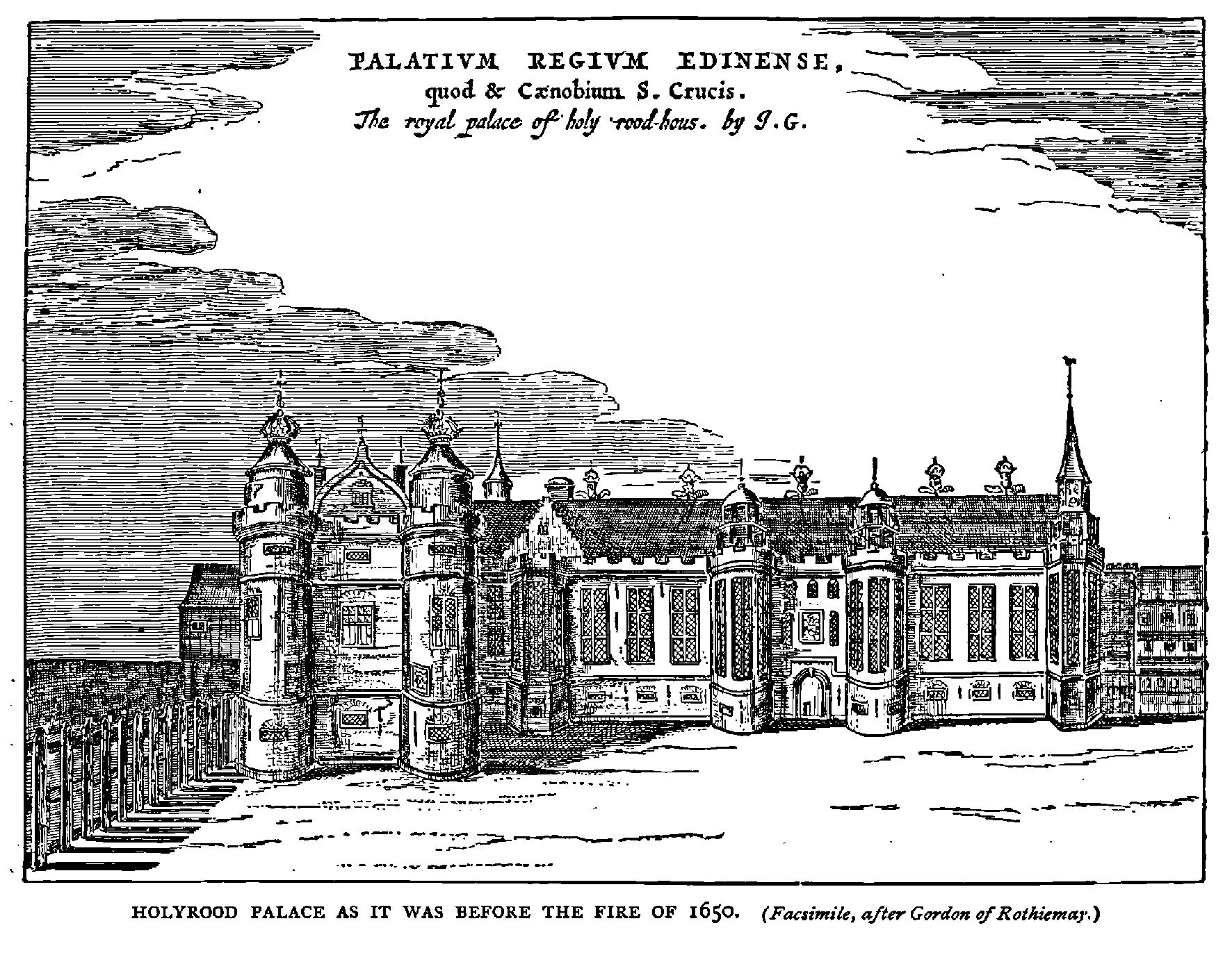 HOLYROOD PALACE AS IT WAS BEFORE THE FIRE OF 1650