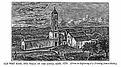 OLD WEST KIRK, AND WALLS OF THE LITTLE KIRK, 1772. 