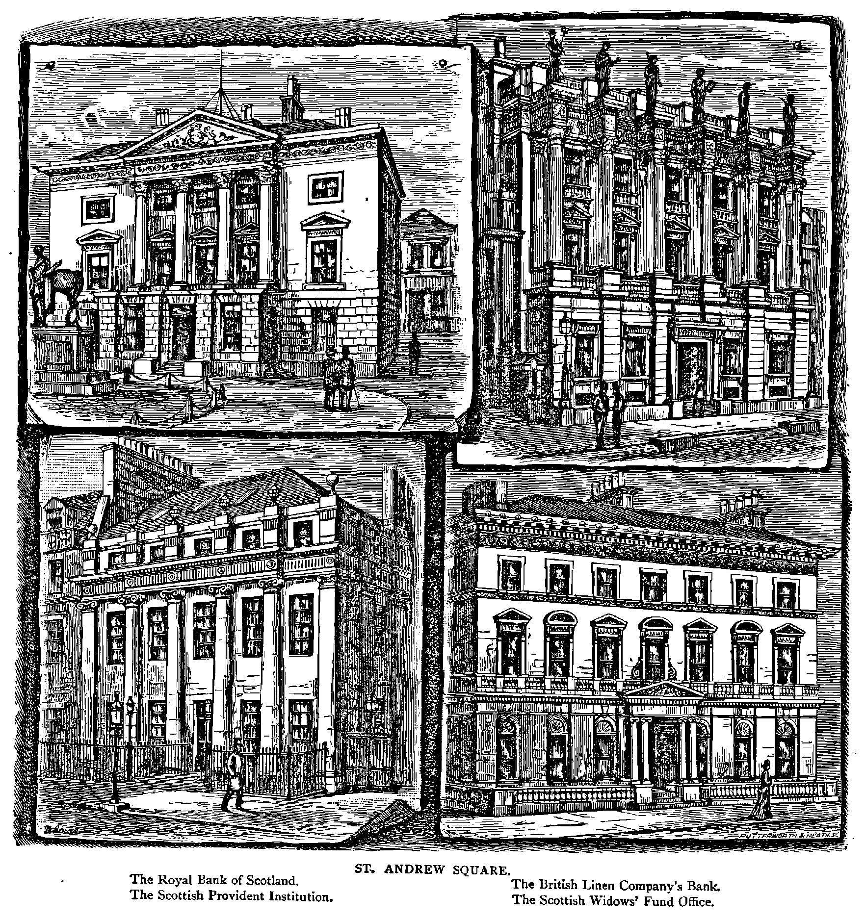 ST. ANDREW SQUARE,
The Royal Eank of Scotland.
The Scottish Provident Institution.
The British Linen Company's Rank
The Scottish Widows' Fund Office.