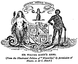 Sir Walter Scott's Arms.
(From the Illustrated Edition of "Waverley," by permission of Messrs. A. & C. Black.)