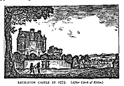 LAURISTON CASTLE IN 1775.