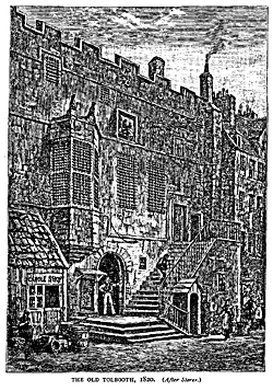 THE OLD TOLBOOTH, 1820.