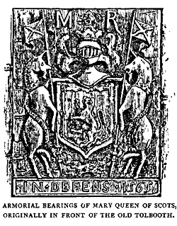 ARMORIAL BARINGS OF MARY QUEEN OF SCOTS, ORIGINALLY IN FROMT OF THE OLD TOLBOOTH.