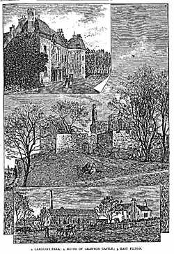 I. CAROLINE PARK; a, RUINS OF GRANTON CASTLE ; 3, EAST PILTON.